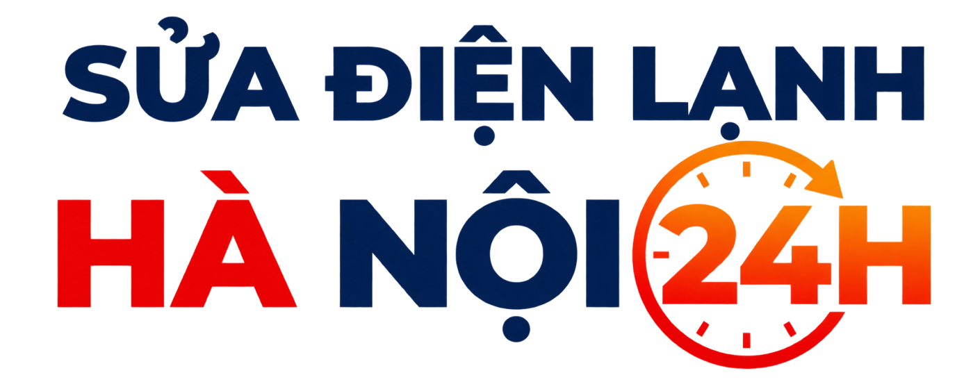 Sửa Điện Lạnh Hà Nội 24H Sửa Điều Hòa, Tủ Lạnh Uy Tín